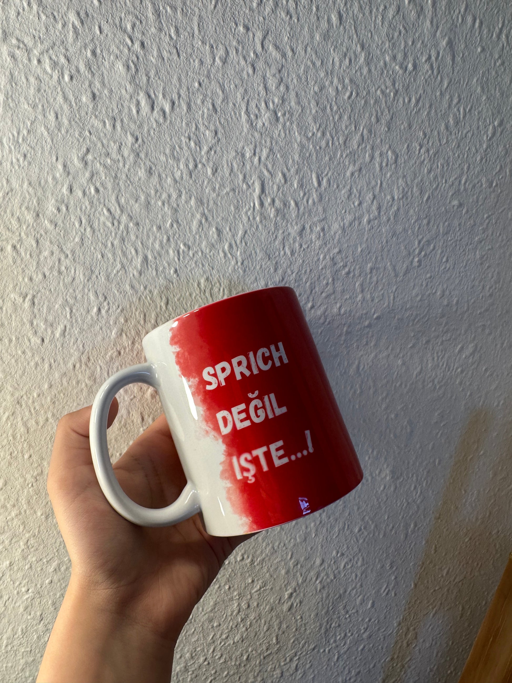 Sprich degil iste Tasse